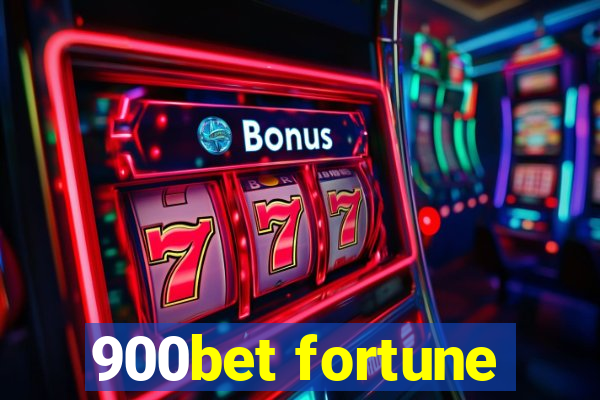900bet fortune